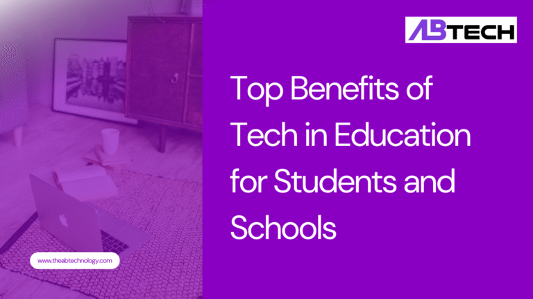 top-benefits-of-tech-in-education-for-students-and-schools